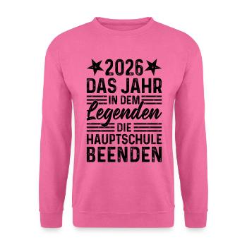 2026 Das Jahr in dem Legenden Hauptschule beenden - Unisex Pullover - Pink - Vorne