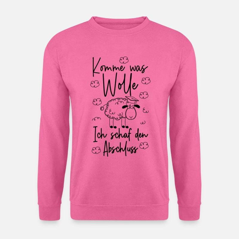 KOMME WAS WOLLE ICH SCHAF DEN ABSCHLUSS 2026 - Unisex Pullover - Pink
