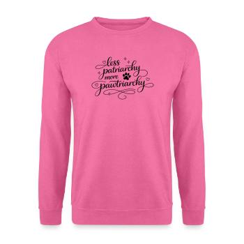 less patriarchy, more pawtriarchy - Unisex Pullover - Pink - Vorne