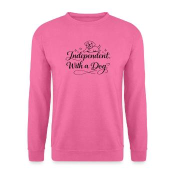 Independent. With a dog. - Unisex Pullover - Pink - Vorne