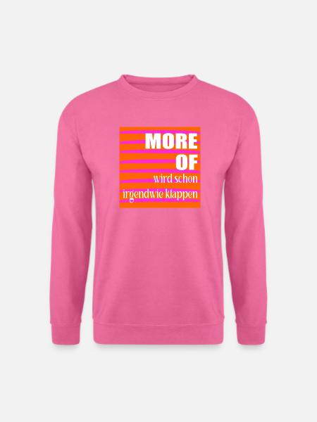 Optimismus Erfolg - Unisex Pullover - Pink