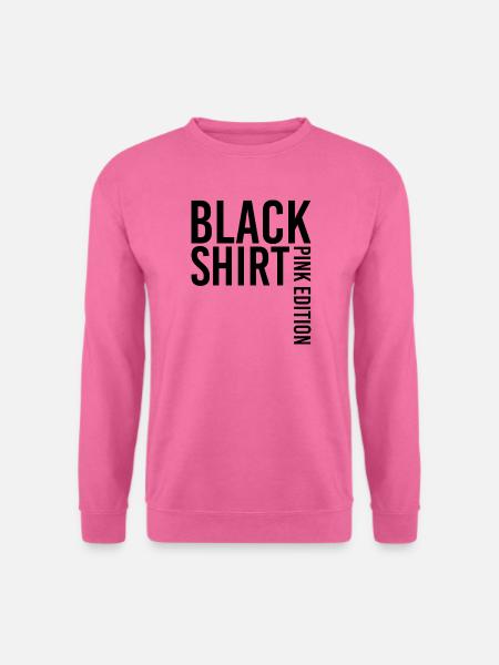 T-Shirt Noir édition Rose Schwarz Hemd Pink Edition - Unisex Pullover - Pink