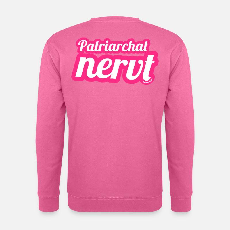 Patriarchat nervt — Feministische Botschaft - Unisex Pullover - Pink