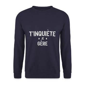T inquiète je gère - Sweat-shirt Unisexe - marine - Devant - Alina (178cm) & Michal (187cm)
