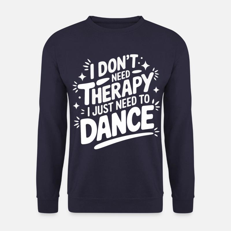 Dancing Dancers Dancing - Unisex Sweatshirt - navy