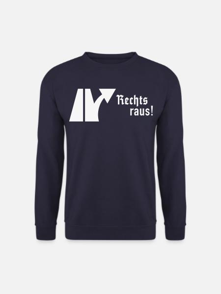 Rechts Raus! (Gegen Rechts / Schild / Fraktur) - Unisex Pullover - Navy