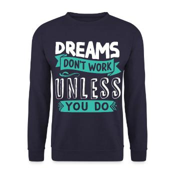 Träume erfüllen sich nur wenn du etas dafür tust - Unisex Pullover - Navy - Vorne - Alina (178cm) & Michal (187cm)