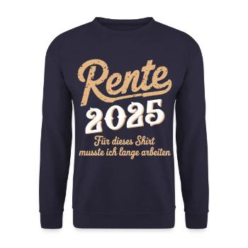Rente 2025 Für Dieses Shirt Musste Ich Lange - Unisex Pullover - Navy - Vorne - Alina (178cm) & Michal (187cm)