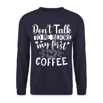 Sprich mich nicht an. Ich brauch erst einen Kaffee - Unisex Pullover - Navy - Vorne - Alina (178cm) & Michal (187cm)