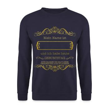 Mein Name ist - Ich Habe Heute Geburtstag 1 - Unisex Pullover - Navy - Vorne - Alina (178cm) & Michal (187cm)
