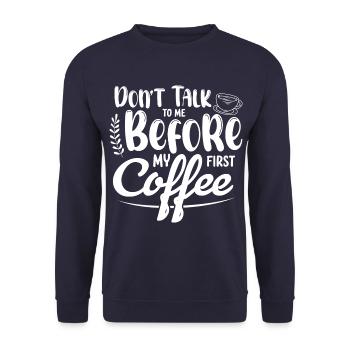 Sprich mich nicht an. Ich brauch erst einen Kaffee - Unisex Pullover - Navy - Vorne - Alina (178cm) & Michal (187cm)