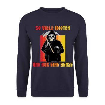 So viele Idioten und nur eine Sense - Sarkasmus Ir - Unisex Pullover - Navy - Vorne - Alina (178cm) & Michal (187cm)