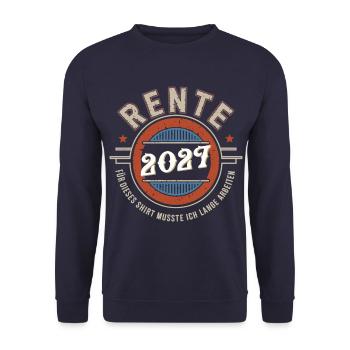 Rente 2027 Für Dieses Shirt Musste Ich Lange - Unisex Pullover - Navy - Vorne - Alina (178cm) & Michal (187cm)