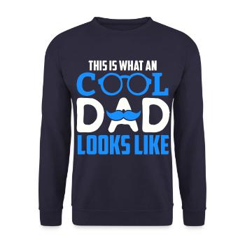This is what a really cool dad looks like - Unisex Sweatshirt - navy - Front - Alina (178cm) & Michal (187cm)