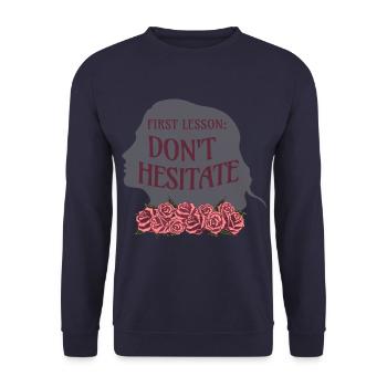 Rose Hathaway Quote "First lesson: Don't hesitate" - Unisex Sweatshirt - navy - Front - Alina (178cm) & Michal (187cm)