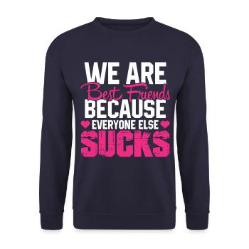 Beste Freunde Spruch Freundin Lustiges Geschenk - Unisex Pullover - Navy - Vorne - Alina (178cm) & Michal (187cm)