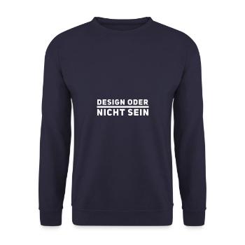 Design oder nicht sein cool Spruch Agentur Design - Unisex Pullover - Navy - Vorne - Alina (178cm) & Michal (187cm)