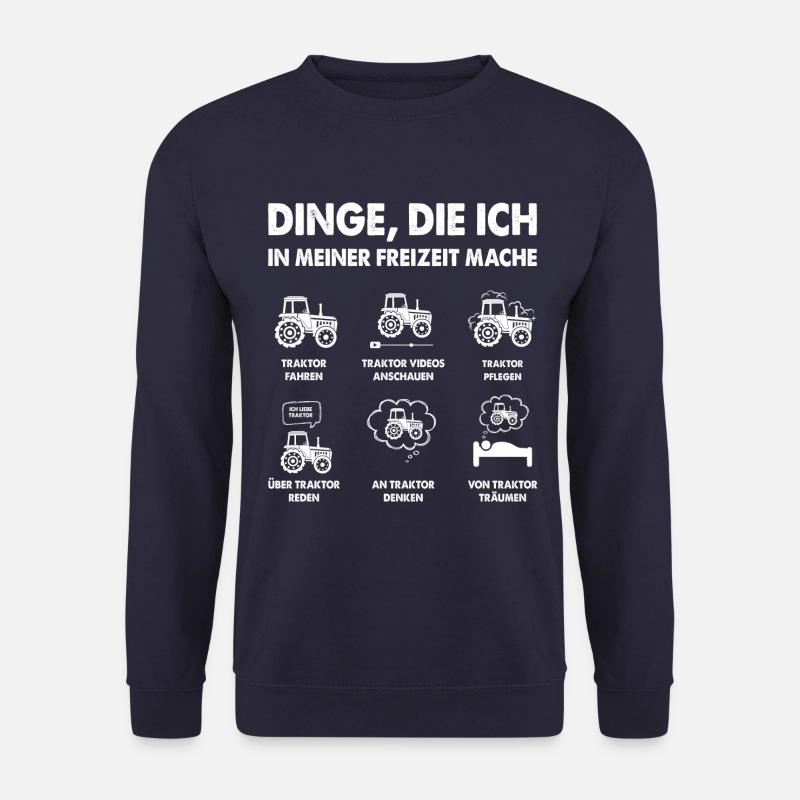 Traktor Dinge die ich in meiner Freizeit mache - Unisex Pullover - Navy