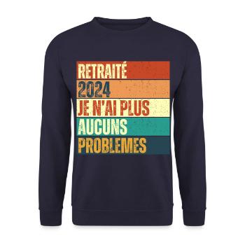 Retraité 2024 humour retraite cadeau pour retraité - Sweat-shirt Unisexe - marine - Devant - Alina (178cm) & Michal (187cm)
