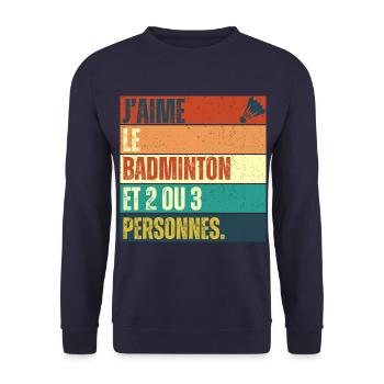 J' aime le badminton humour badiste cadeau vintage - Sweat-shirt Unisexe - marine - Devant - Alina (178cm) & Michal (187cm)