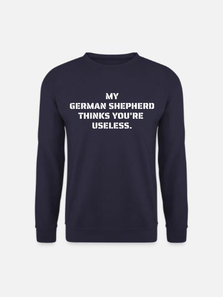 Mein Shaeferhund denkt du bist Nutzlos - Unisex Pullover - Navy