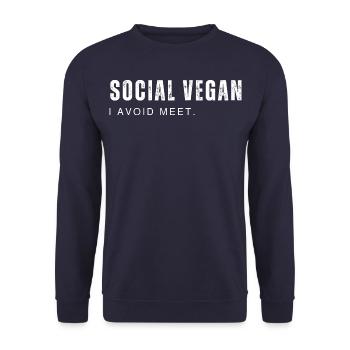 Social Vegan. I Avoid Meet. Introverted saying - Unisex Sweatshirt - navy - Front - Alina (178cm) & Michal (187cm)
