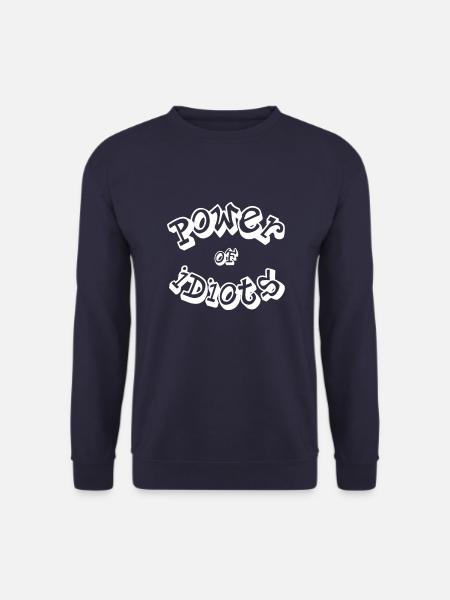 Power of idiots - Unisex Pullover - Navy