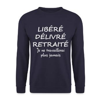 LIBÉRÉ DÉLIVRÉ RETRAITÉ - Sweat-shirt Unisexe - marine - Devant - Alina (178cm) & Michal (187cm)