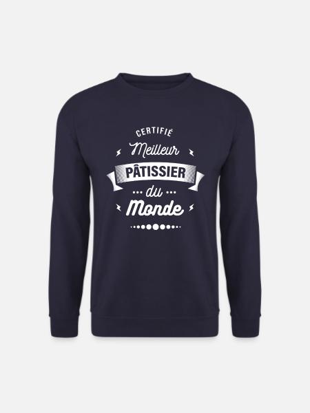 CERTIFIÉ MEILLEUR PÂTISSIER DU MONDE - Sweat-shirt Unisexe - marine