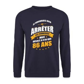 JE N'AI QUE 86 ANS POUR ARRÊTER LES CONNERIES - Sweat-shirt Unisexe - marine - Devant - Alina (178cm) & Michal (187cm)