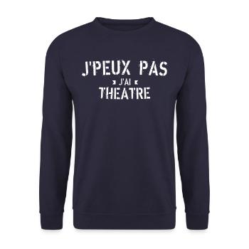 J peux pas j ai Théâtre - Sweat-shirt Unisexe - marine - Devant - Alina (178cm) & Michal (187cm)