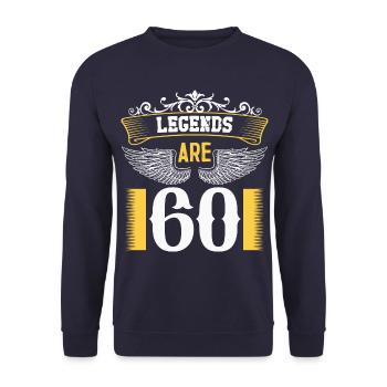 Legends are 60 years old, birthday 60 - Unisex Sweatshirt - navy - Front - Alina (178cm) & Michal (187cm)