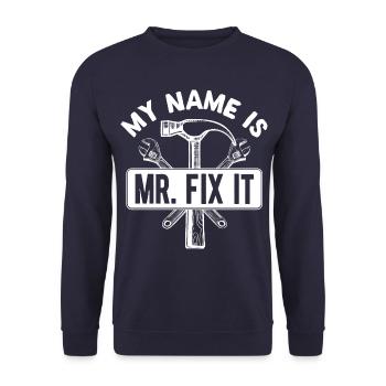 He repairs everything, he is the craftsman in the house - Unisex Sweatshirt - navy - Front - Alina (178cm) & Michal (187cm)