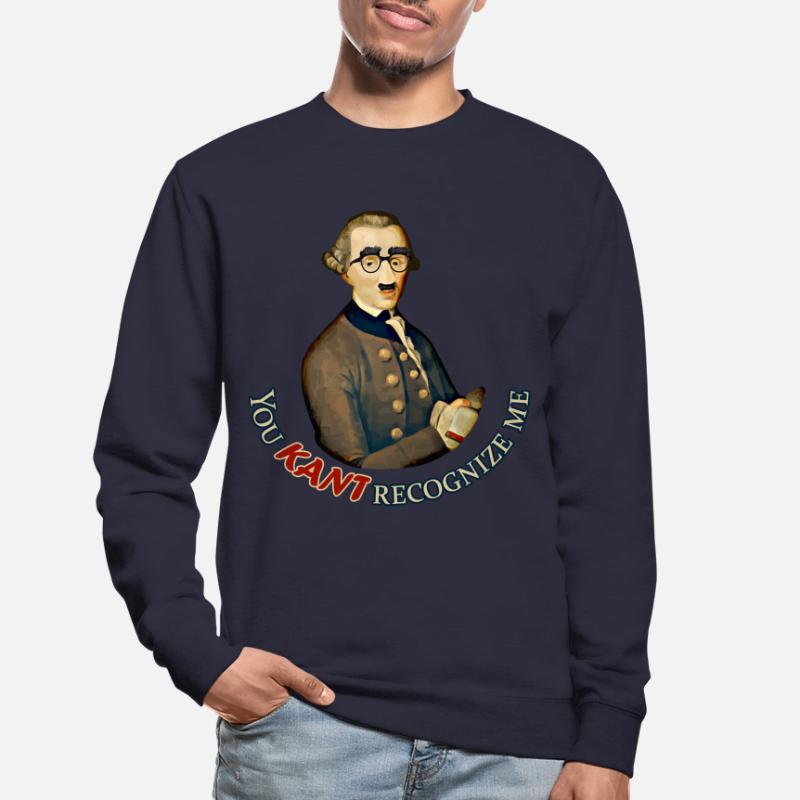 Funny Philosopher: Can't recognize Immanuel Kant Unisex Sweatshirt