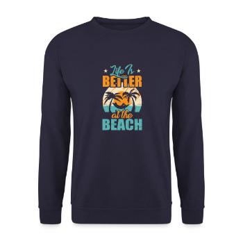 LIFE IS BETTER AT THE BEACH by The Manzanita - Sweat-shirt Unisexe - marine - Devant - Alina (178cm) & Michal (187cm)