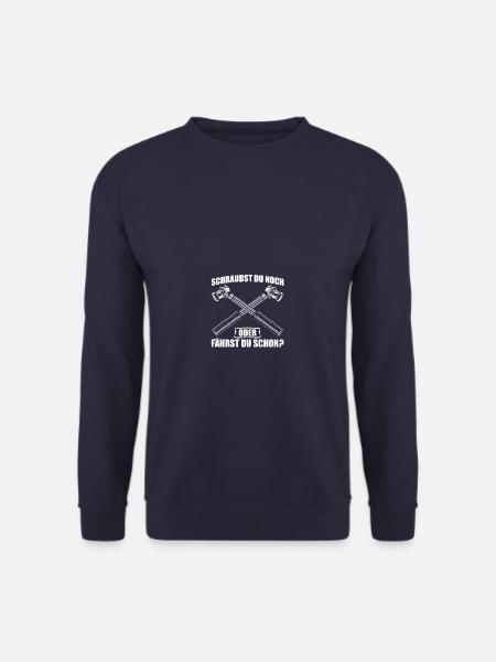 Fährst du schon? Tuning KFZ Mechaniker Schrauber - Unisex Pullover - Navy