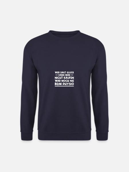 Glück Physiotherapie Physio Physiotherapeut - Unisex Pullover - Navy