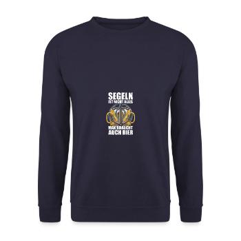 Segler Segeln ist nicht alles Kapitän - Unisex Pullover - Navy - Vorne - Alina (178cm) & Michal (187cm)