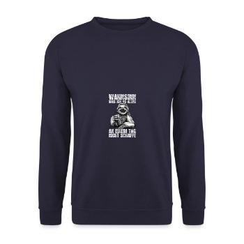 Wahnsinn Humor Sarkasmus Bürohumor - Unisex Pullover - Navy - Vorne - Alina (178cm) & Michal (187cm)