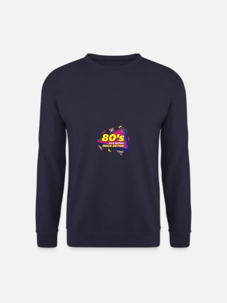 80's Mottoparty 80er Jahre Outfit - Unisex Pullover - Navy