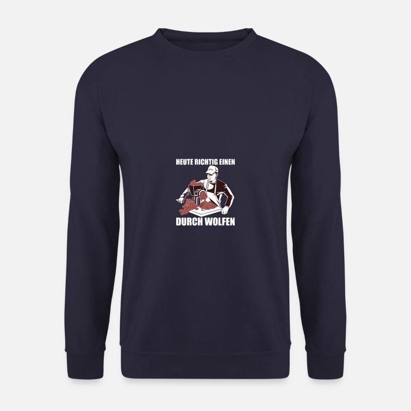 Durch wolfen Metzger Metzgermeister Schlachter - Unisex Pullover - Navy