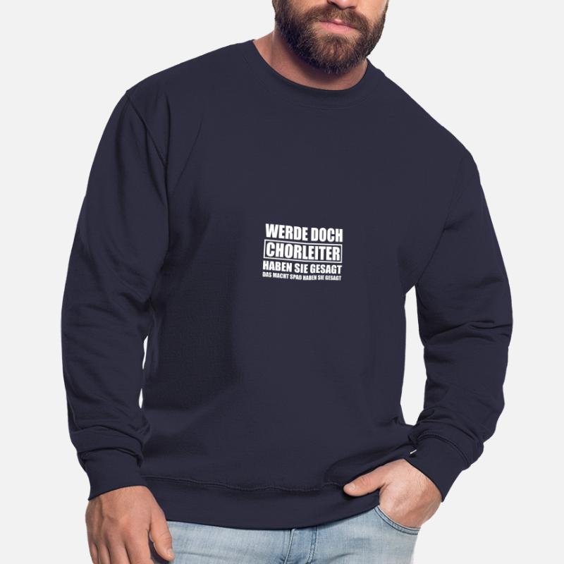 Werde doch Chorleiter Dirigent Dirigenten Unisex Pullover
