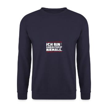 Ich bin sarkastisch? Humor Sarkasmus Ironie - Unisex Pullover - Navy - Vorne - Alina (178cm) & Michal (187cm)