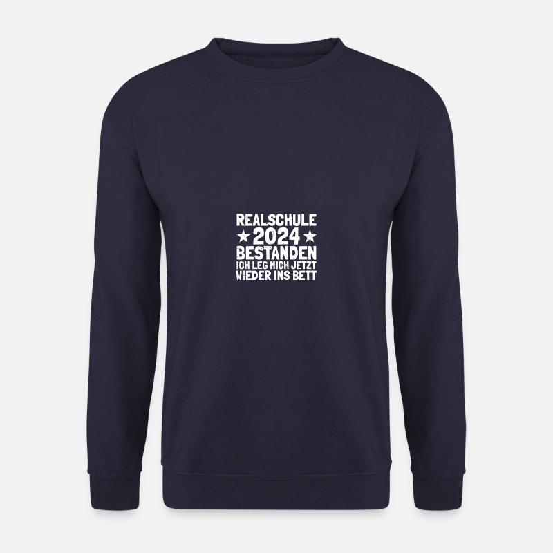 Realschule 2024 passed Realschullabschluss - Unisex Sweatshirt - navy