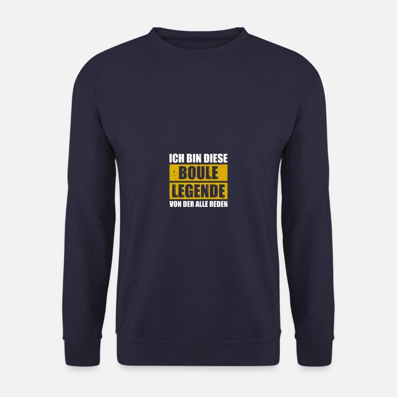 Petanque Boule Legend Boule Player - Unisex Sweatshirt - navy
