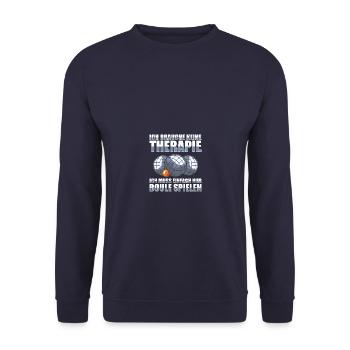 Therapy Petanque Boule Boule player - Unisex Sweatshirt - navy - Front - Alina (178cm) & Michal (187cm)