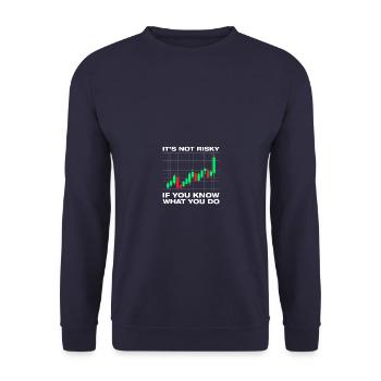 It's not risky Stock Market Stock Market Trader - Unisex Sweatshirt - navy - Front - Alina (178cm) & Michal (187cm)