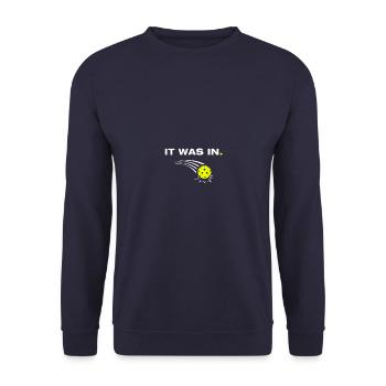 It was in funny pickleball player - Unisex Sweatshirt - navy - Front - Alina (178cm) & Michal (187cm)