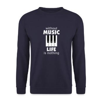 Without music life is nothing. Version with white - Unisex Sweatshirt - navy - Front - Alina (178cm) & Michal (187cm)