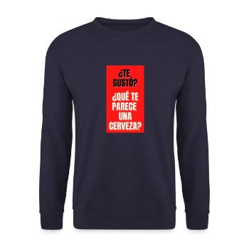 TE GUSTO?,TE PARECE UNA CERVEZA? - Sweat-shirt Unisexe - marine - Devant - Alina (178cm) & Michal (187cm)